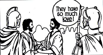 Roman soldiers admiring the Christian's love for each other.